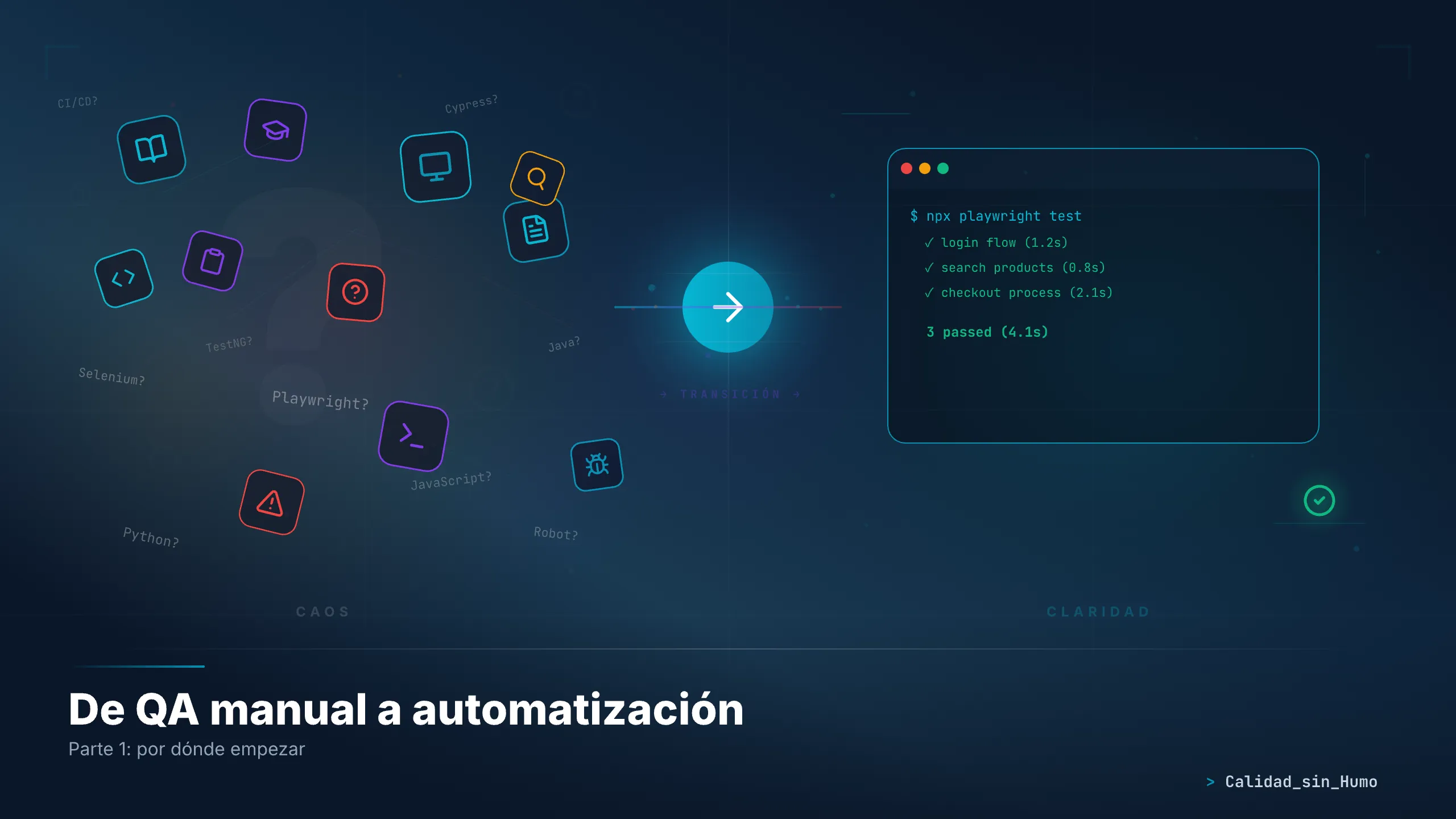 De QA manual a automatización, parte 1: la hoja de ruta para empezar desde cero