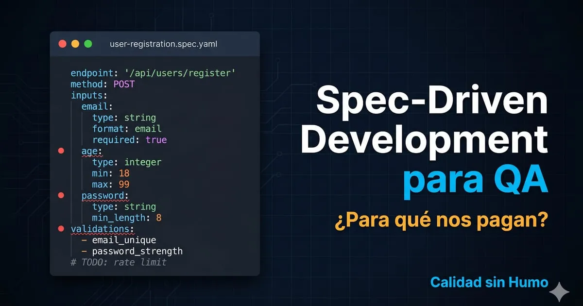 Qué es el Spec-Driven Development y qué hace el QA si la IA escribe los tests