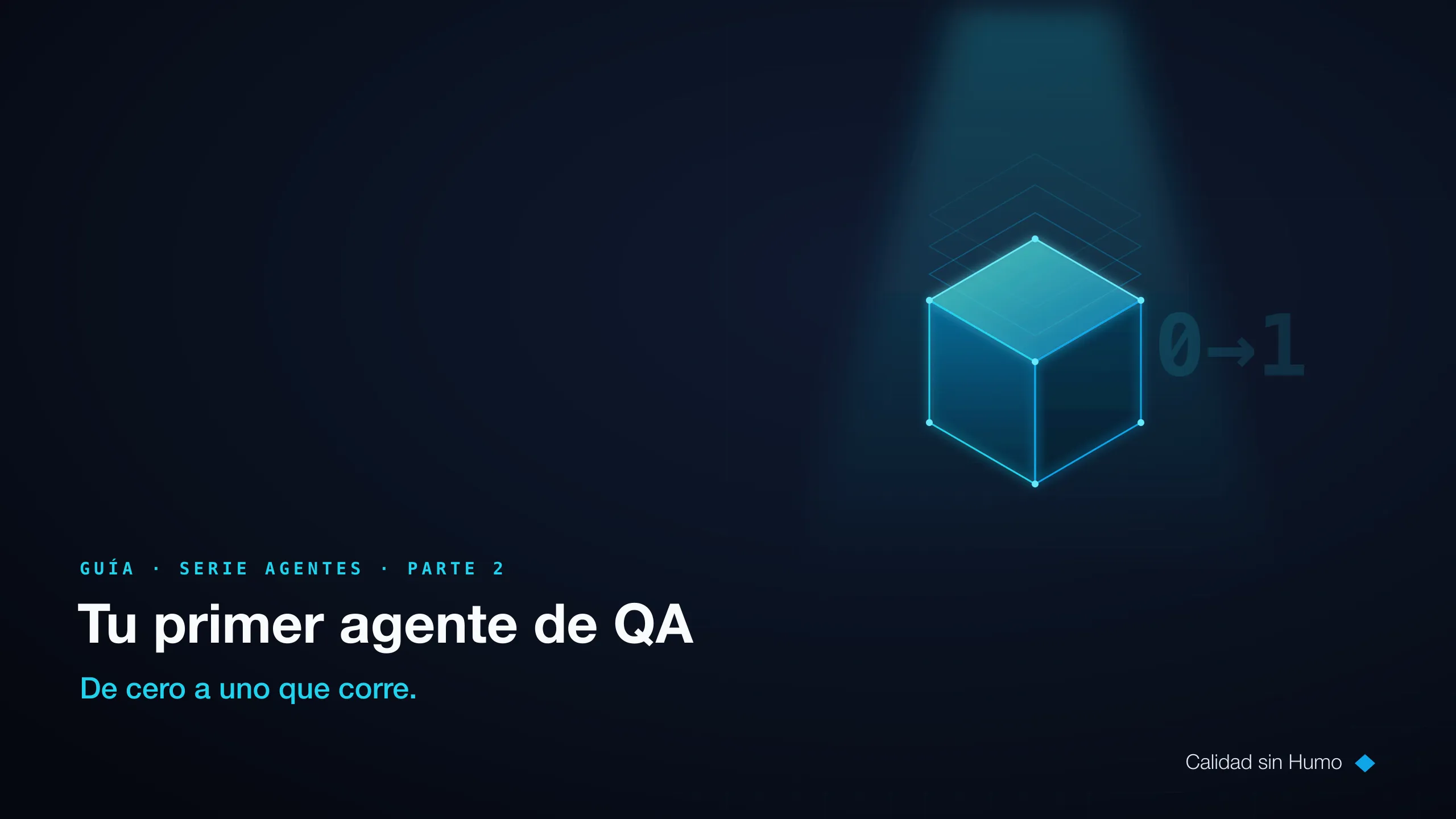 Cómo crear tu primer agente de QA con IA: de cero a uno que corre